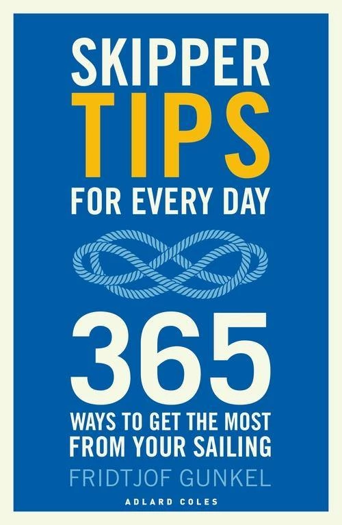 One Ocean Books Skipper Tips For Every Day 365 Ways To Improve Your Seamanship 3 One Ocean Books Skipper Tips For Every Day 365 Ways To Improve Your Seamanship