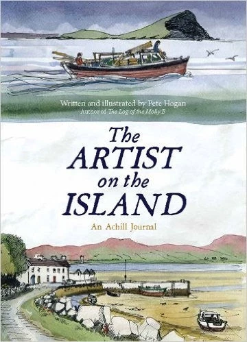 Books Pete Hogan - The Artist On The Island, An Achill Journal 3 Books Pete Hogan - The Artist On The Island, An Achill Journal