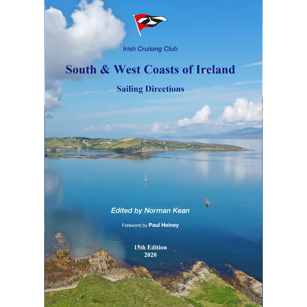 One Ocean Books Irish Cruising Club South And West Coast Of Ireland Sailing Directions 15th Edition 3 One Ocean Books Irish Cruising Club South And West Coast Of Ireland Sailing Directions 15th Edition