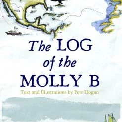 Books Pete Hogan - The Log Of The Molly B
