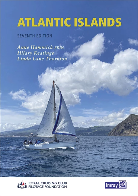 One Ocean Atlantic Islands: Azores, Madeira, Canary And Cape Verde Islands Pilot Books 3 One Ocean Atlantic Islands: Azores, Madeira, Canary And Cape Verde Islands Pilot Books