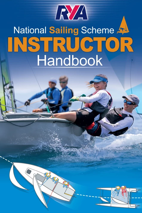 One Ocean RYA G14 National Sailing Scheme Instructor Handbook 3 One Ocean RYA G14 National Sailing Scheme Instructor Handbook
