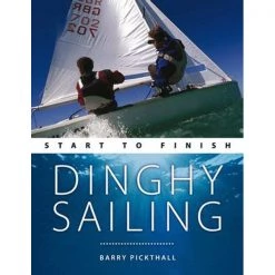 One Ocean Start To Finish: Dinghy Sailing Books